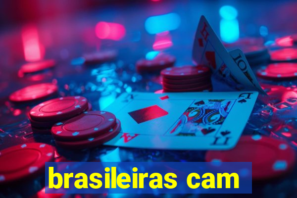 brasileiras cam